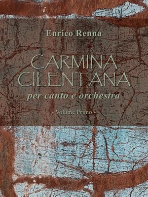 cover image of CARMINA CILENTANA per canto e orchestra volume primo
